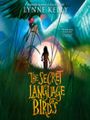 Cover image for The Secret Language of Birds